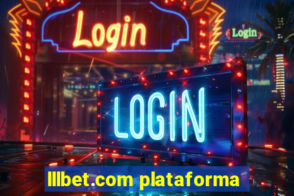 lllbet.com plataforma